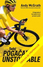 Tadej Pogačar: Nezastavitelný
