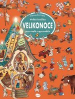 Velká knížka Velikonoce pro malé vypravěče