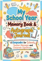 My School Year Memory Book & Autograph Journal