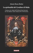 La spiritualità del Cavaliere di Malta