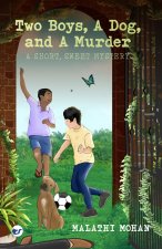 Two Boys, a Dog, & a Murder
