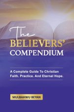 THE BELIEVERS' COMPENDIUM