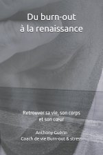 Du burn-out à la renaissance
