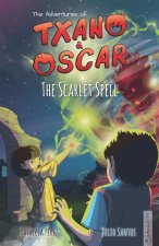 Txano & Oscar 5 - The Scarlet Spell