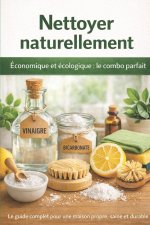 Nettoyer naturellement