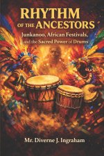 RHYTHM OF THE ANCESTORS