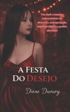A FESTA DO DESEJO
