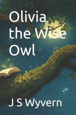 Olivia the Wise Owl