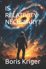 IS RELATIVITY NECESSARY?