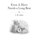 Even A Hero Need A Long Rest
