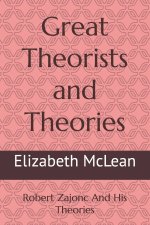 Great Theorists and Theories