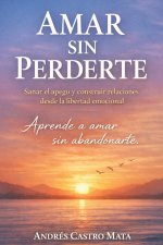Amar si perderte
