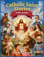 Catholic Saint Stories for Kids