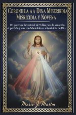 CORONILLA A LA DIVINA MISERICORDIA Y NOVENA