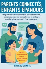 Parents Connectés, Enfants Épanouis