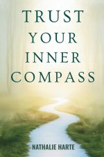Trust Your Inner Compass