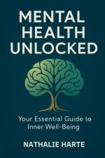 Mental Health Unlocked