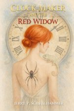 Clock Maker and the Red Widow Two Faces of Lena Costas