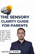 The Sensory Clarity Guide for Parents