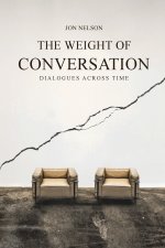 The Weight of Conversation