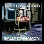 Stone Roses, The:  Sally Cinnamon