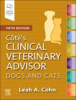 Cote's Clinical Veterinary Advisor: Dogs and Cats