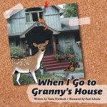 When I Go to Granny's House