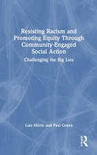 Resisting Racism and Promoting Equity Through Community-Engaged Social Action
