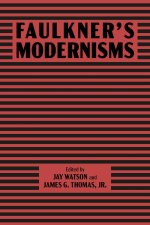Faulkner′s Modernisms