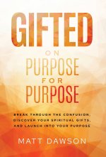 Gifted on Purpose for Purpose