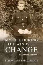 My Life During the Winds of Change