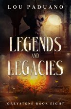 Legends and Legacies