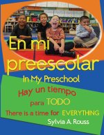 En mi preescolar, Hay un tiempo para todo