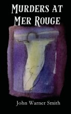 Murders at Mer Rouge