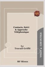 Contacts, Suivi & Approche Téléphonique