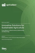Innovative Solutions for Sustainable Agriculture
