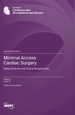 Minimal Access Cardiac Surgery