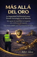 MÁS ALLÁ DEL ORO