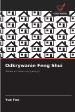 Odkrywanie Feng Shui