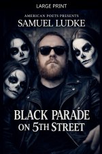 Black Parade On 5th Street