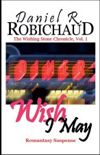 Wish I May