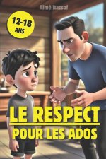 Le Respect Pour Les Ados