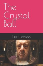 The Crystal Ball