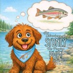 The Adventure of Sydney the Praying Pup!