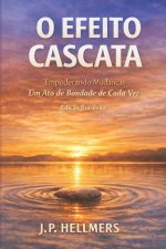 O Efeito Cascata