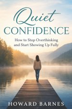Quiet Confidence