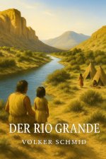 Der Rio Grande