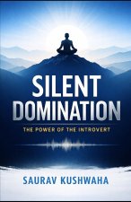Silent Domination