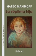La séptima hija