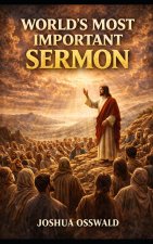 The World's Most Important Sermon